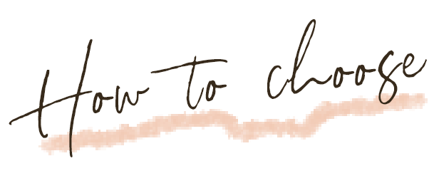How to Choose